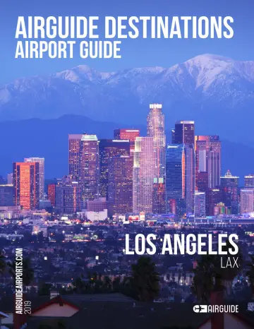 Airguide Destinations Airport Guide - Los Angeles (LAX) - 2019年1月1日