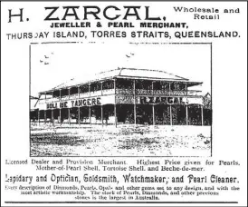  ??  ?? An advertisem­ent for H. Zarcal’s business (from the JCU book Discoverin­g Australasi­a).