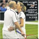  ??  ?? Andre and wife Steffi Graf after an exhibition match at Wimbledon in 2009