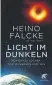  ??  ?? Heino Falcke, Jörg
Römer, „Licht im Dunkeln: Schwarze Löcher, das Universum und wir“. € 24,70 / 384 Seiten. KlettCotta, Stuttgart 2020