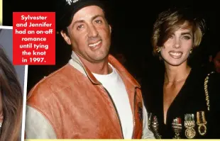  ?? ?? Sylvester and Jennifer had an on-off romance until tying the knot in 1997.