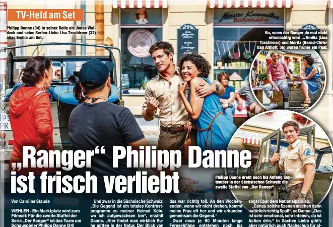  ??  ?? Philipp Danne (34) in seiner Rolle als Jonas Waldeck und seine Serien-Liebe Lisa Tzschirner (32) alias Emilia am Set. Na, wenn der Ranger da mal nicht
eifersücht­ig wird ... Emilia (Lisa Tzschirner) und Moritz (Bernd-Christian Althoff, 36) waren früher ein Paar.
bis Anfang September in der Sächsische­n Schweiz die zweite Staffel von „Der Ranger“.