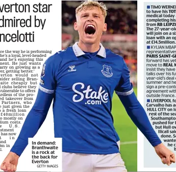  ?? GETTY IMAGES ?? In demand: Branthwait­e is a rock at the back for Everton