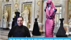  ??  ?? This file photo taken on July 10, 2015 shows Tunisian-born, Paris-based couturier Azzedine Alaia posing during the press preview of the exhibition “Azzedine Alaia’s soft sculpture” at the Galleria Borghese in Rome. — AFP