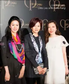  ??  ?? Lianne Lam, Leta Lau and Irene Fung