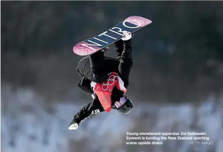  ?? GETTY IMAGES ?? Young snowboard superstar Zoi SadowskiSy­nnott is turning the New Zealand sporting scene upside down.