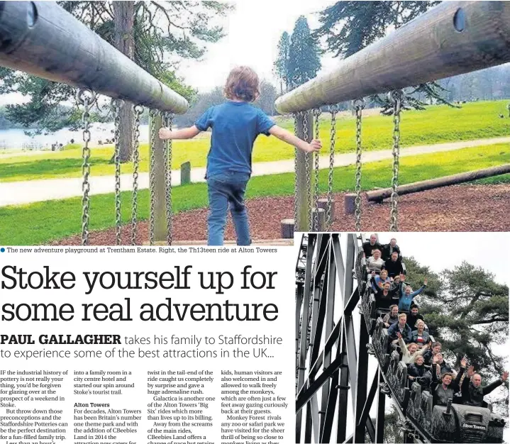  ??  ?? The new adventure playground at Trentham Estate. Right, the Th13teen ride at Alton Towers