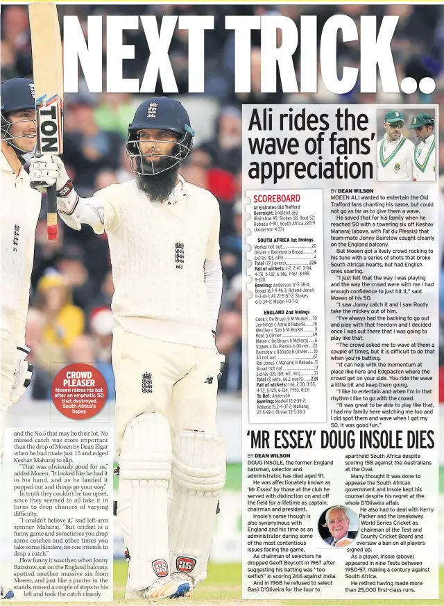  ??  ?? CROWD PLEASER Moeen raises his bat after an emphatic 50 that destroyed South Africa’s hopes