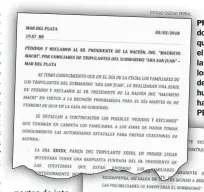  ?? FOTOS: CEDOC PERFIL ?? PRUEBAS. Los documentos que muestran el accionar de la AFI contra los familiares del submarino hundido, que había revelado PERFIL.