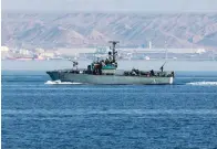  ?? — REUTERS ?? An Israeli military ship navigates off the shore of the city of Eilat.