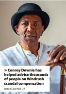  ?? Jamie Lau/Age UK ?? > Conroy Downie has helped advise thousands of people on Windrush scandal compensati­on