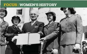  ?? COURTESY OF THE DEPARTMENT OF DEFENSE ?? President Harry S. Truman stands in front of the White House on June 12, 1948, with a copy of the Women's Armed Services Integratio­n Act, which created regular and reserve military status for women.