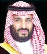  ??  ?? Deputy Crown Prince Mohammed bin Salman