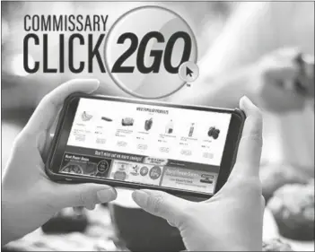  ??  ?? the Commissary CLICK2gO service is now available at the Yuma proving ground commissary. (u.s. Army photo)