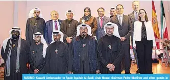  ??  ?? MADRID: Kuwaiti Ambassador to Spain Ayadah Al-Saidi, Arab House chairman Pedro Martinez and other guests in attendance pose for a group photo. —KUNA photos