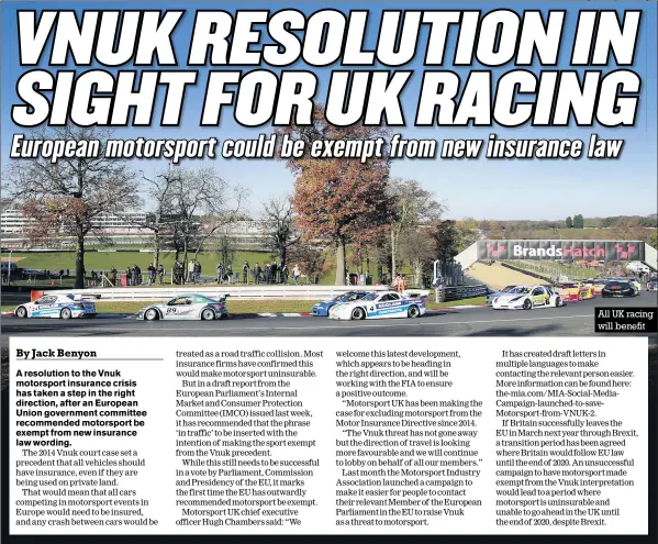  ?? Photos: Gary Hawkins, Richard Styles ?? All UK racing will benefit