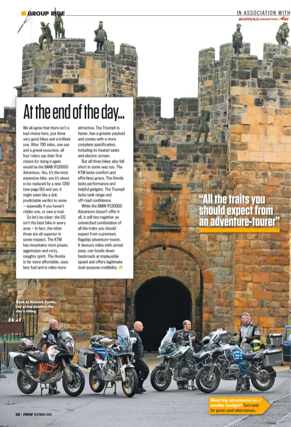  ??  ?? Back at Alnwick Castle, our group ponders the day’s riding