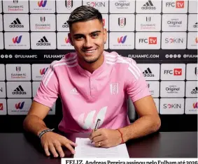  ?? ?? Andreas Pereira assinou pelo Fulham até 2026