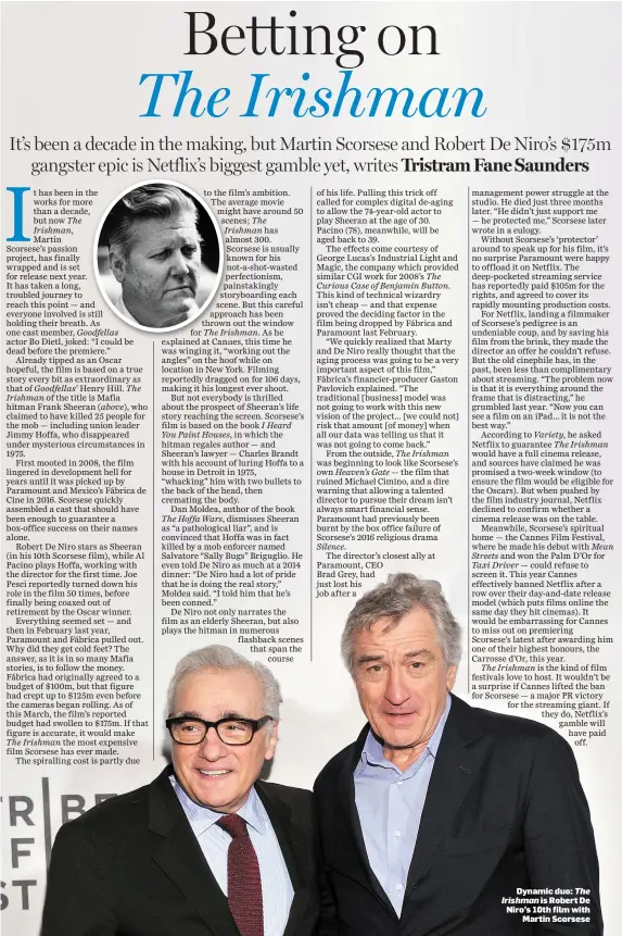  ??  ?? Dynamic duo: The Irishman is Robert De Niro’s 10th film with Martin Scorsese
