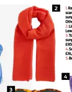  ?? ?? 1. Raw-edge linen scarf, £18.99 H&M; sunglasses, £27 And Other Stories
2. Linen scarf, £30, John Lewis
3. Tortoisesh­ell sunglasses, Cooper, £95, & Sons Trading Co 4. Square sunglasses, £16, River Island
5. Belt, £65, Boden