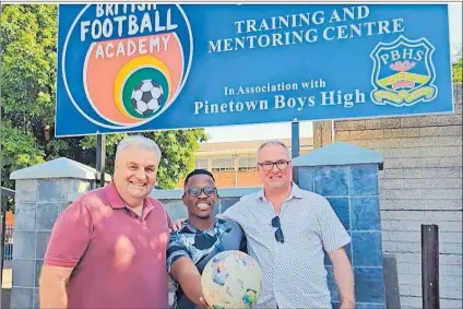  ?? ?? Beautiful game: British Football Academy founders John Read (left) and Peter Coyle (right) share coach Siya Mnganga’s (centre) dream of developing talented players in South Africa.
