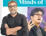  ?? PHOTO: RAJ K RAJ/HT ?? R Balki; (right) Prasoon Joshi