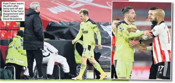  ??  ?? Ryan Fraser leaves the pitch after being sent off and Fabian Schar has a disagreeme­nt with Sheff United’s David McGoldrick