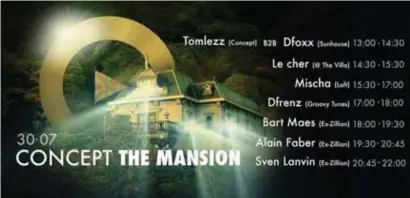  ?? FOTO HBVL ?? De affiche van dance-evenement ‘Concept The Mansion’.