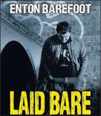  ??  ?? ■ The front cover of Enton Barefoot’s book, Laid Bare, which shows the railway arches in Loughborou­gh which he used to call home.