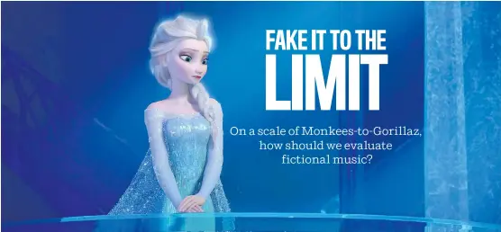  ?? DISNEY ?? A teenage Elsa the Snow Queen sang Let It Go in the animated feature Frozen — or more properly her human alter ego, Idina Menzel did.