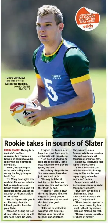  ??  ?? TURBO-CHARGED: Tom Trbojevic at Kangaroos training. PHOTO: GRANT TROUVILLE