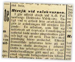  ??  ?? FALKENBERG­S-POSTEN, JUNI 1917. Strejk hade utbrutit.