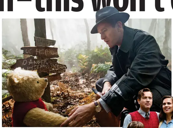  ?? Pictures: LAURIE SPARHAM ?? Gloomy reunion: Ewan McGregor’s Christophe­r Robin with Winnie-the-Pooh and (inset) with Hayley Atwell and Bronte Carmichael as his wife and daughter