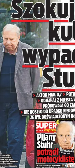  ?? ?? Znany aktor przeprosił za swój wystepek i zapewnił, ze bedzie współpraco­wał z organami scigania
Do skandalicz­nego wydarzenia doszło 2 tygodnie temu w Krakowie