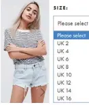  ??  ?? ‘Petite’ range: Customers can select size 2 on 600 products