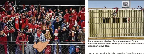  ?? NICK GRAHAM PHOTOS / STAFF ?? Students and fans came out to cheer on the Madison football team during its 35-27 win over Cincinnati Hills Christian Academy in their Division V regional semifinal Nov. 10 at Lakota East High School. Madison will play in a Division V regional final...