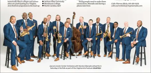  ?? COURTESY ?? Jazz at Lincoln Center Orchestra with Wynton Marsalis will perform Saturday in Norfolk as part of the Virginia Arts Festival.