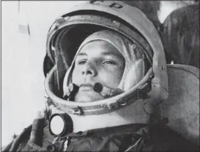  ?? (File Photo/AP) ?? Soviet cosmonaut Maj. Yuri Gagarin is seen in this undated photo.