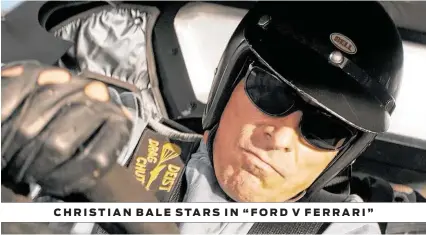  ?? 20th Century Fox ?? CHRISTIAN BALE STARS IN “FORD V FERRARI”