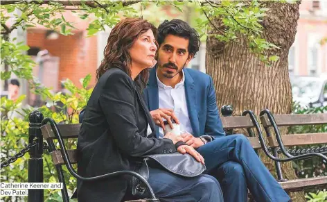  ??  ?? Catherine Keener and
Dev Patel.