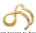  ??  ?? Gold bracelet Barandino. by D’oro