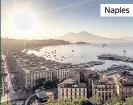  ??  ?? Naples