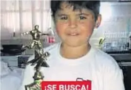  ?? ?? GIANLUCA. Tiene 8 años y estaba al cuidado de su abuelo, en Monte Maíz.