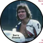  ??  ?? Barry Sheene