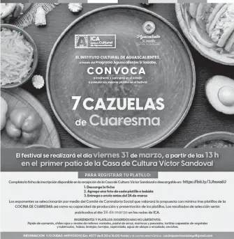  ?? /CORTESÍA ICA ?? ICA invita a participar en el Festival “7 Cazuelas de Cuaresma”