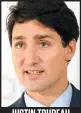  ??  ?? JUSTIN TRUDEAU Premier ministre