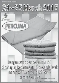  ??  ?? BAUCAR: Baucar tuala mandi percuma kepada pelanggan yang membelanja­kan RM150 dan ke atas di bahagian Deparmenta­l Store di Servay Kuching.