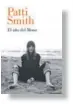  ??  ?? EL AÑO DEL MONO
PATTI SMITH Lumen, 2020. 192 páginas. $ 13.500