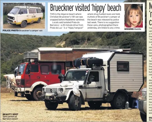  ??  ?? POLICE PHOTO Brueckner’s camper van
BEAUTY SPOT Vans parked at Barranco beach
MISSING Maddie