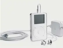  ??  ?? 0 Apple announced the launch of the iconic ipod digital music player on this day in 2001